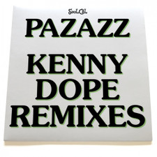 Pazazz - Kenny Dope Remixes - 12" Vinyl