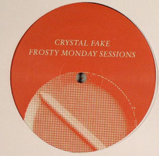 Crystal Fake - Frosty Monday Sessions - 12" Vinyl