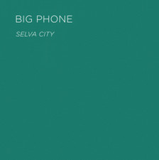 Big Phone - Selva City - 2x LP Vinyl