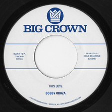 Bobby Oroza - This Love / Should I Take You Home - 7" Vinyl