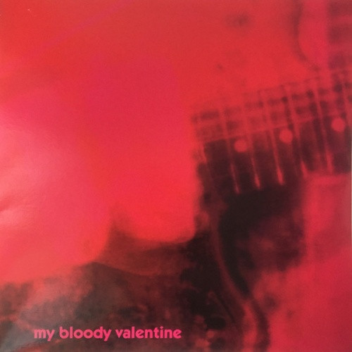 my bloody valentine loveless lp vinyl ear candy music my bloody valentine loveless lp vinyl ear candy music