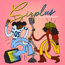 Sirplus - Brandy vs. Moesha - 7" Vinyl