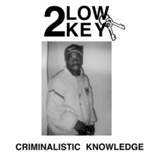 2 Low Key - Criminalistic - LP Vinyl