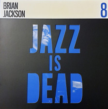Brian Jackson / Adrian Younge & Ali Shaheed Muhammad - Jazz Is Dead 8 - LP Vinyl