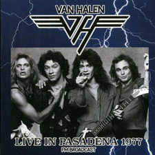Van Halen - Live In Pasadena 1977 FM Broadcast - LP Vinyl