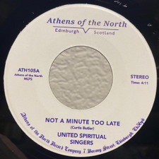 United Spiritual Singers - Not A Minute Too Late - 7" Vinyl