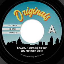 S.O.U.L. / Pete Rock & C.L. Smooth - Burning Spear (DJ Matman Edit) / Go With The Flow - 7" Vinyl
