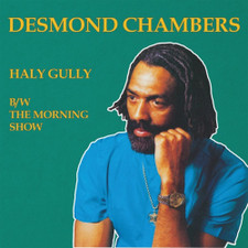 Desmond Chambers - Haly Gully / The Morning Show - 12" Vinyl