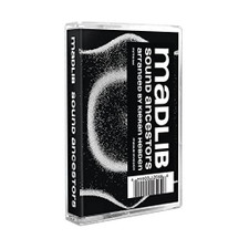 Madlib - Sound Ancestors - Cassette
