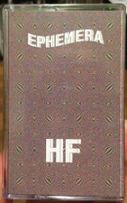 Ephemera - HF - Cassette
