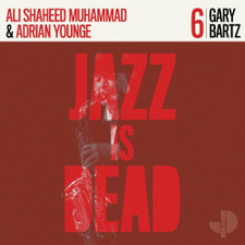 Gary Bartz / Ali Shaheed Muhammad / Adrian Younge - Jazz Is Dead 6 - LP Vinyl