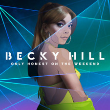 Becky Hill - Only Honest On The Weekend - LP Vinyl