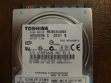 Toshiba MK8034GSX HDD2D38 C ZK01 S 010 A0/AH301A  80gb  Sata (Donor for Parts)