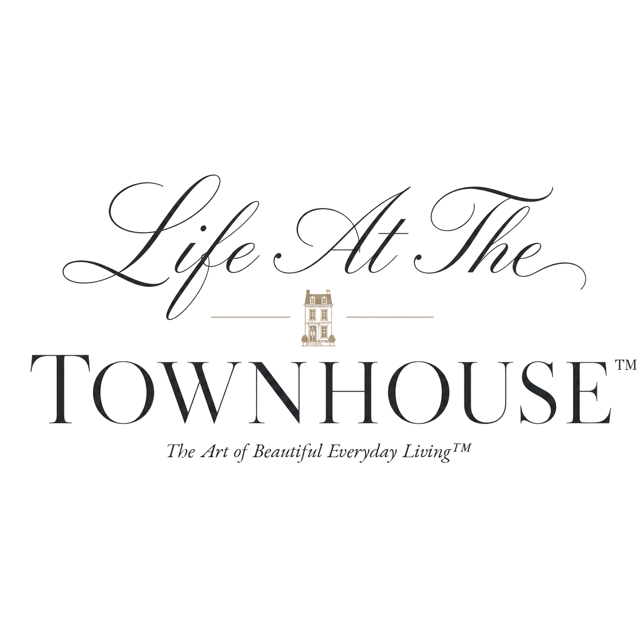Life At The Townhouse