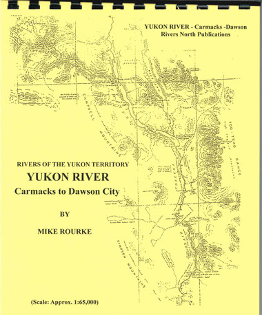 Yukon River Mapbook - Carmacks to Dawson City 