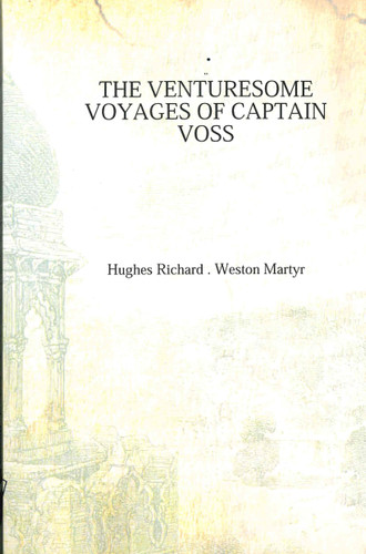 The Venturesome Voyages of Captain Voss