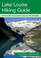 Lake Louise Hiking Guide