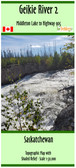 Geikie River 2 - Middleton Lake to Highway 905 