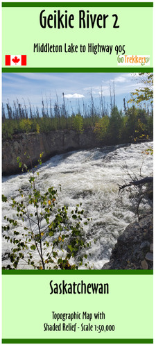 Geikie River 2 - Middleton Lake to Highway 905 