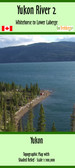 Yukon River 2 - Whitehorse to Lower Laberge