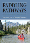 Paddling Pathways - Reflections from a Changing Landscape