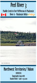 Peel River 3 - Paddle Creek to Fort McPherson & Mackenzie River 6 - SYNTHETIC