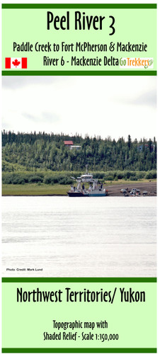 Peel River 3 - Paddle Creek to Fort McPherson & Mackenzie River 6