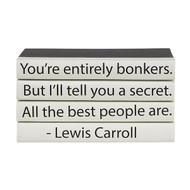 E Lawrence 4 Vol. Quote Stack "You'Re Entirely Bonkers..."