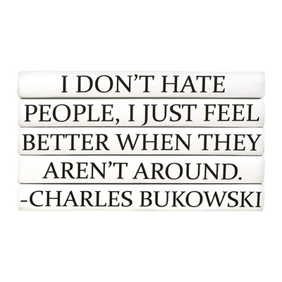E Lawrence Quotations Series: Charles Bukowski "I Don'T Hate People..." 5 Vol.
