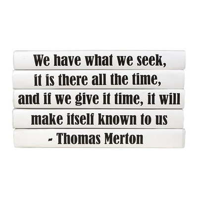 E Lawrence Quotations Series: Thomas Merton "We Have What We Seek..." 5 Vol.