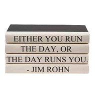 E Lawrence Quotes - 04 - Day 4 Volume Jim Rohn Quote "Either You Run The Day..."