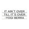 E Lawrence Quotations Series: Yogi Berra "It Ain'T Over..." 3 Vol.