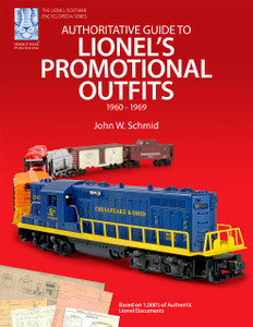 Authoritative Guide to Lionel's Promotional Outfits 1960 - 1969 (Soft Cover Shelf Worn)