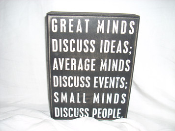 Box Sign Great Minds...