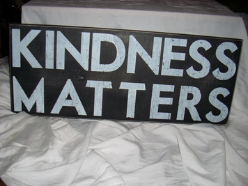 Box Sign Kindness Matters