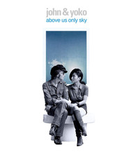 John Lennon & Yoko Ono - Above Us Only Sky (BLURAY)
