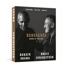 Renegades: Born in the USA - Bruce Springsteen, President Barack Obama (HARDBACK BOOK)