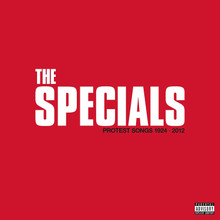 The Specials - Protest Songs 1924-2012 (CD)