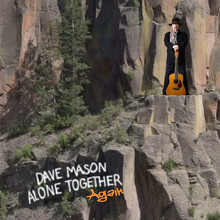 Dave Mason - Alone Together Again (VINYL LP)