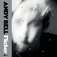 Andy Bell - Flicker (2 VINYL LP)
