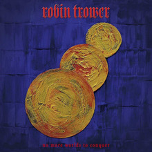 Robin Trower - No More Worlds To Conquer (NEW VINYL LP)
