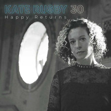 Kate Rusby - 30: Happy Returns (CD)