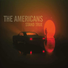 The Americans - Stand True (CD)