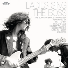 Ladies Sing The Boss: The Songs of Bruce Springsteen - Various Artists (CD)