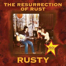 Rusty - The Resurrection Of Rust (VINYL LP)