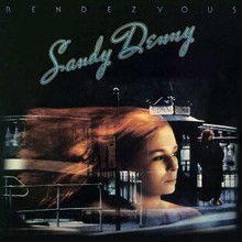 Sandy Denny - Rendezvous (VINYL LP)