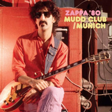 Frank Zappa - Zappa 80: Mudd Club/Munich (3CD)