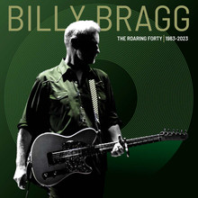 Billy Bragg - The Roaring Forty 1983-2023 (DELUXE GREEN VINYL 3LP)