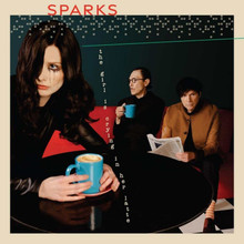 Sparks - The Girl Is Crying In Her Latte (VINYL LP)