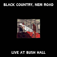 Black Country, Road - Live at Bush Hall (12" VINYL LP)